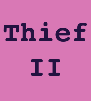 Thief II